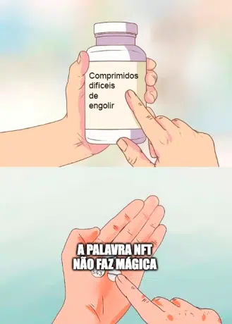Meme pílulas difíceis de engolis